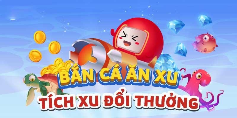 Hướng dẫn bắn cá đổi thưởng