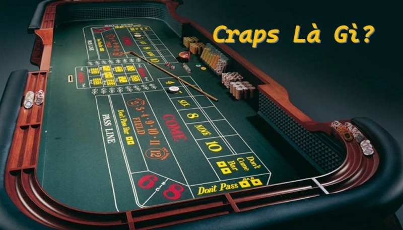 Giới thiệu trò Craps