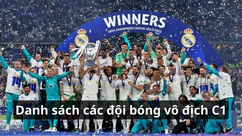 Danh sách các đội bóng vô địch C1