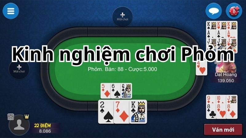 Kinh nghiệm chơi phỏm hay