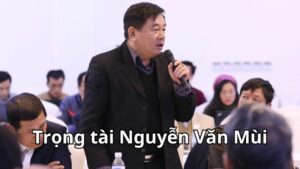 Trọng tài Nguyễn Văn Mùi